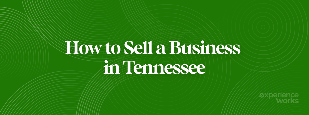 How to Sell a Business in Tennessee